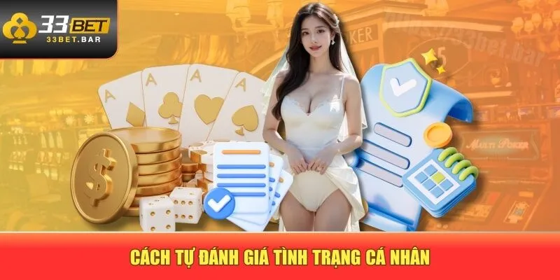 Cách tự đánh giá tình trạng cá nhân