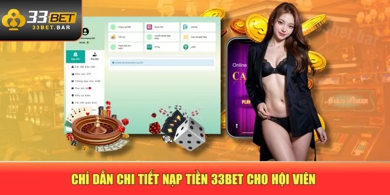 Chỉ dẫn chi tiết nạp tiền 33BET cho hội viên