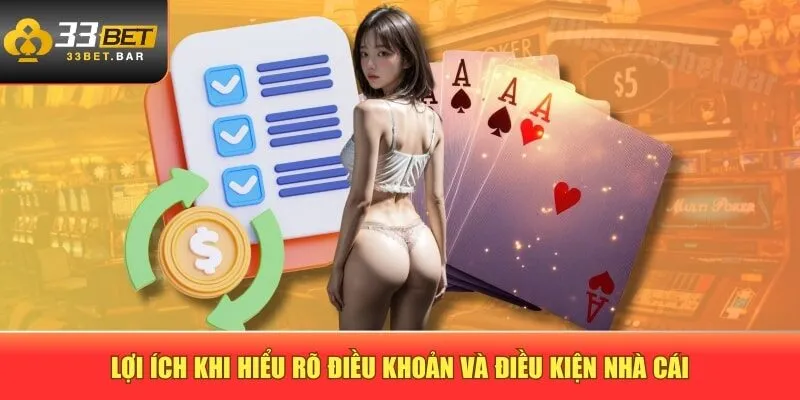 Lợi ích khi hiểu rõ điều khoản và điều kiện nhà cái