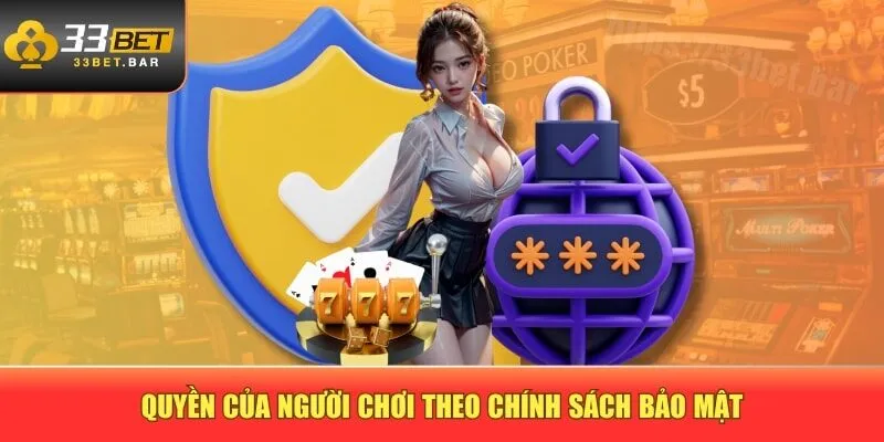 Quyền của người chơi theo chính sách bảo mật